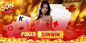 Poker Sunwin - Bài Siêu Trí Tuệ Dành Cho Tất Cả Hội Viên