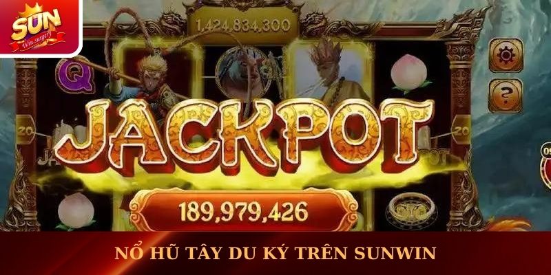 Nổ hũ Tây Du Ký trên Sunwin