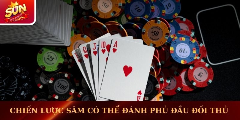 Chiến lược bài mạnh có thể đánh phủ đầu đối thủ