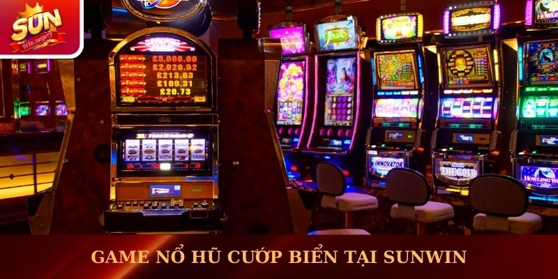 Game nổ hũ cướp biển tại Sunwin