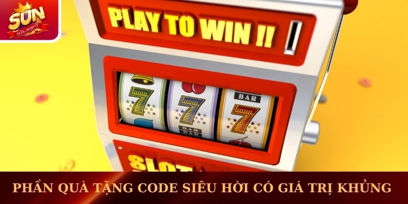 Phần quà tặng code siêu hời có giá trị khủng