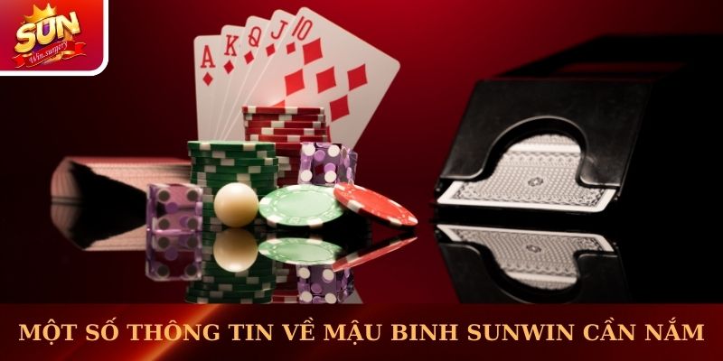 Một số thông tin về Mậu Binh Sunwin cần nắm