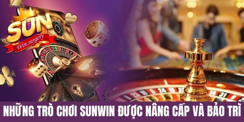 Các trò chơi Sunwin được nâng cấp và bảo trì