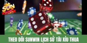 Sunwin lịch sử Tài Xỉu thua